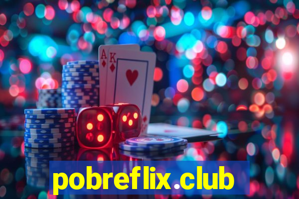 pobreflix.club