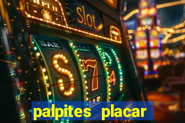 palpites placar exato dos jogos de amanh?