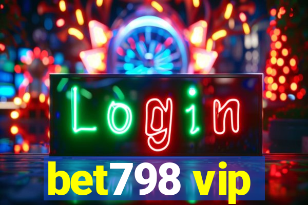 bet798 vip