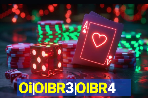 Oi|OIBR3|OIBR4