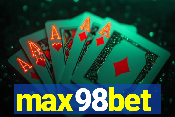 max98bet