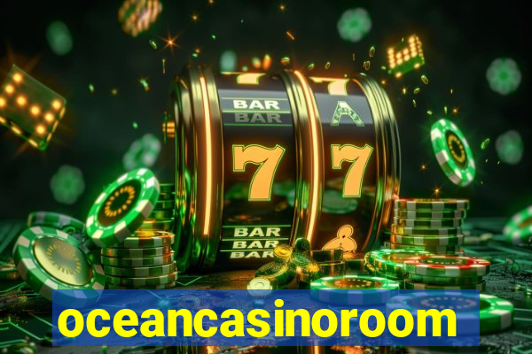 oceancasinoroom