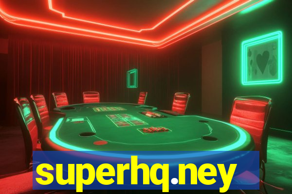 superhq.ney