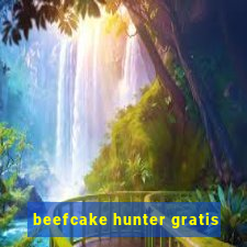 beefcake hunter gratis