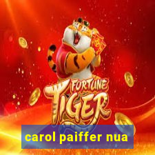 carol paiffer nua