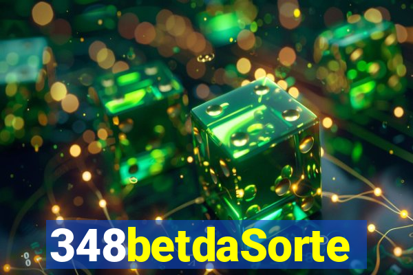 348betdaSorte