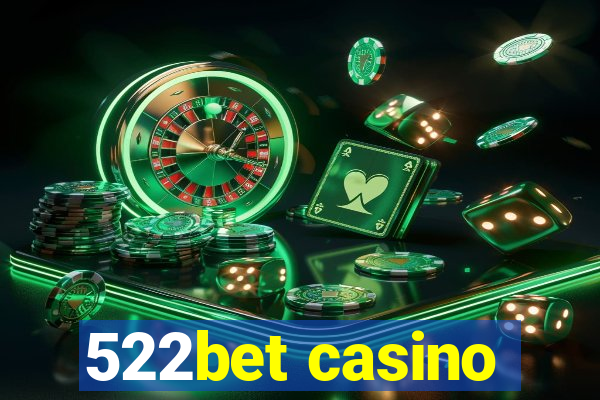 522bet casino