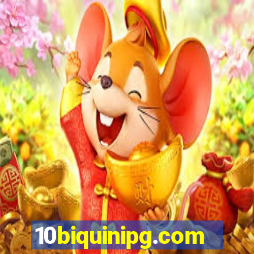 10biquinipg.com