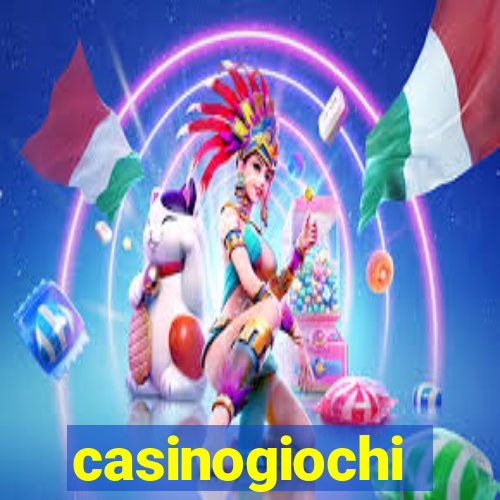 casinogiochi