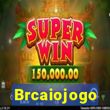 Brcaiojogo