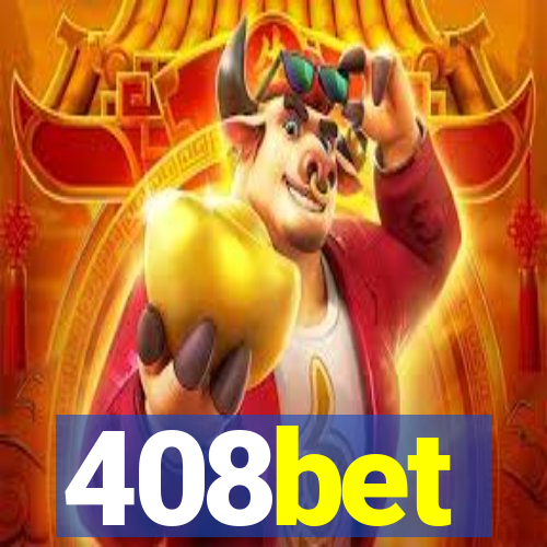 408bet