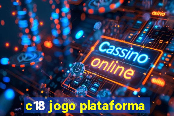 c18 jogo plataforma