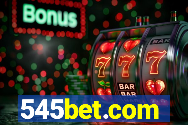 545bet.com