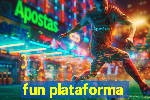 fun plataforma