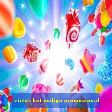 virtus bet codigo promocional