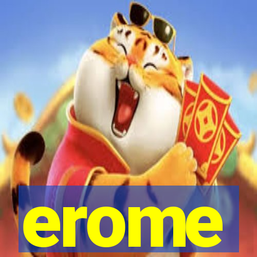 erome