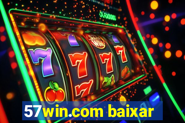 57win.com baixar