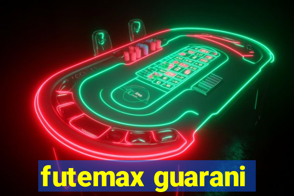 futemax guarani