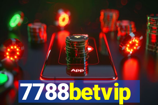 7788betvip