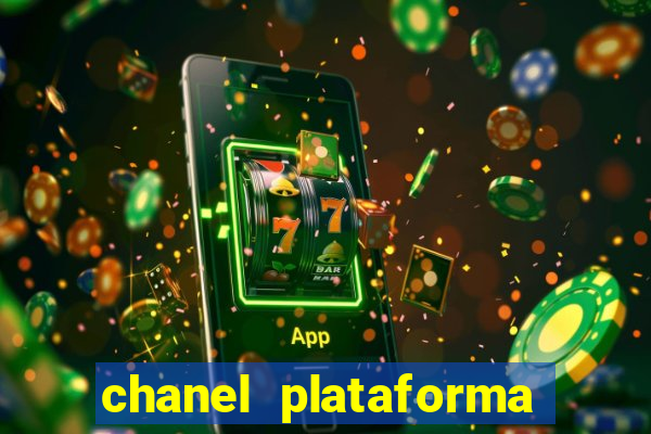 chanel plataforma de jogos