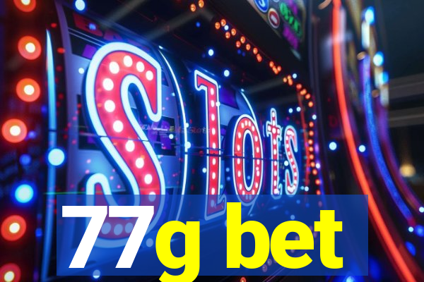 77g bet