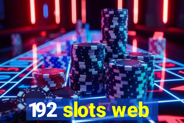 192 slots web