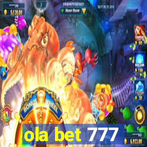 ola bet 777