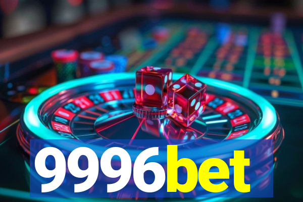 9996bet