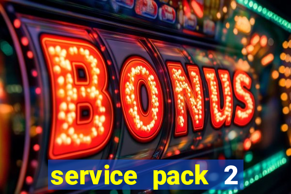 service pack 2 windows 7 64 bits download