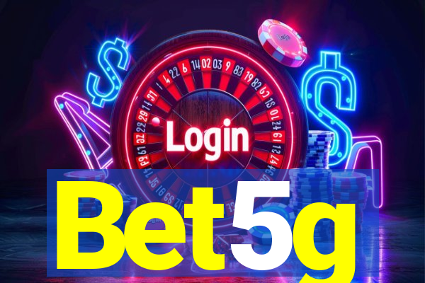 Bet5g