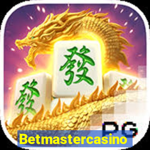 Betmastercasino