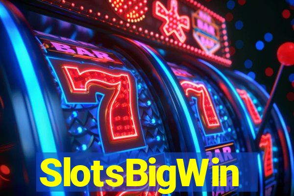 SlotsBigWin