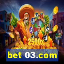 bet 03.com