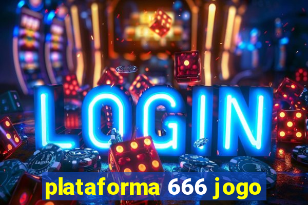 plataforma 666 jogo