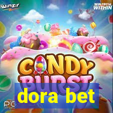 dora bet