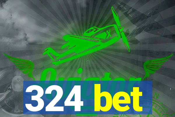 324 bet