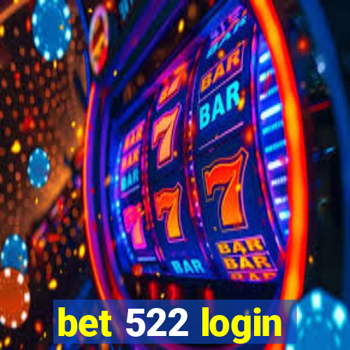 bet 522 login