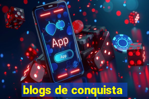 blogs de conquista