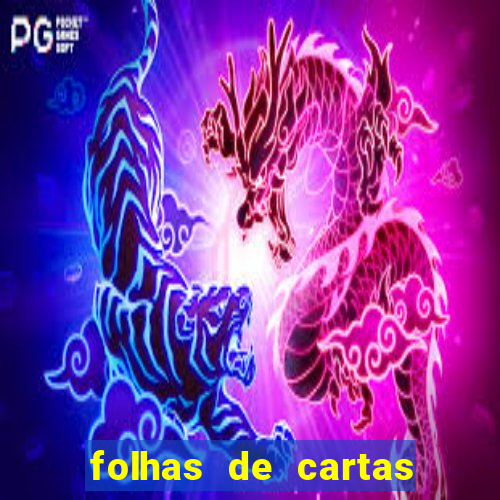 folhas de cartas para imprimir