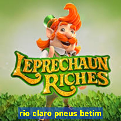 rio claro pneus betim