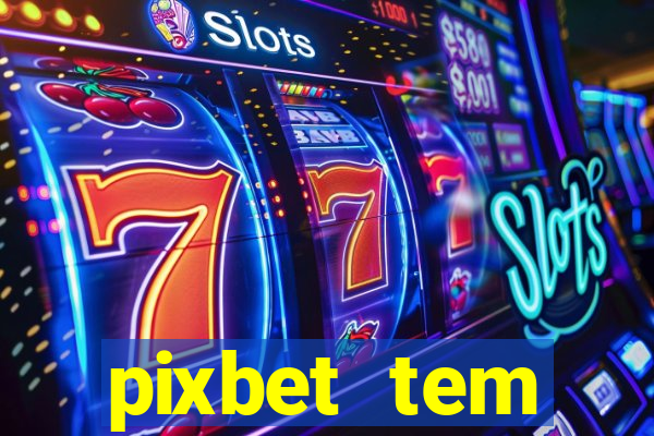 pixbet tem pagamento antecipado