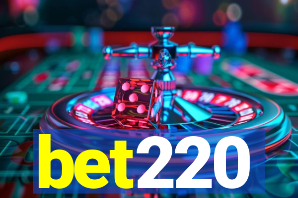 bet220