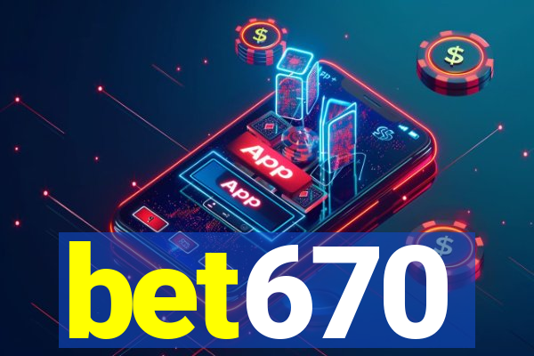 bet670