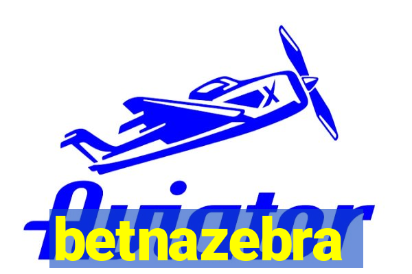 betnazebra