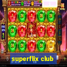 superflix club