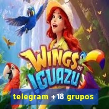 telegram +18 grupos