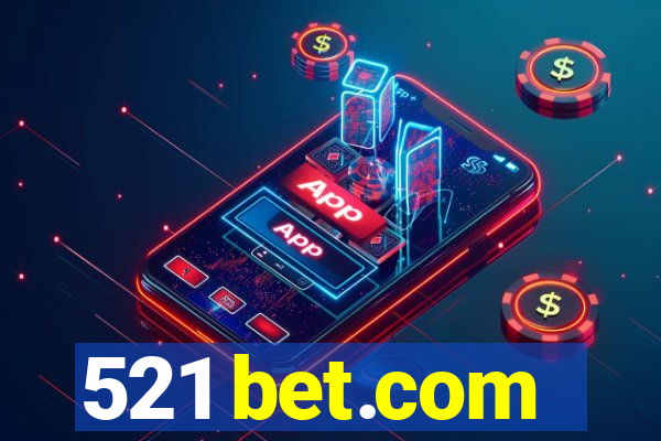 521 bet.com