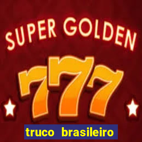 truco brasileiro giro feliz