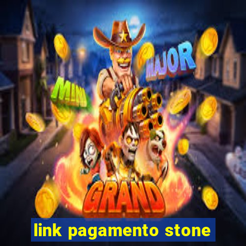 link pagamento stone