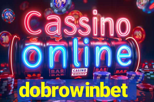 dobrowinbet